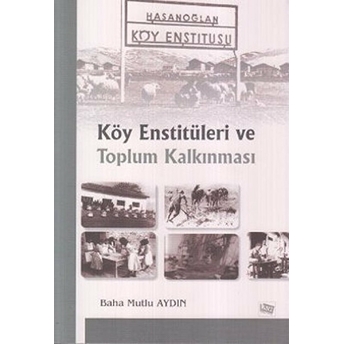 Köy Enstitüleri Ve Toplum Kalkınması