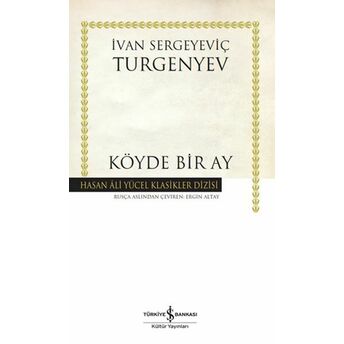 Köyde Bir Ay - Hasan Ali Yücel Klasikleri (Ciltli) Ivan Turgenyev