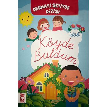 Köyde Buldum - Okumayı Seviyorum Dizisi Kolektif