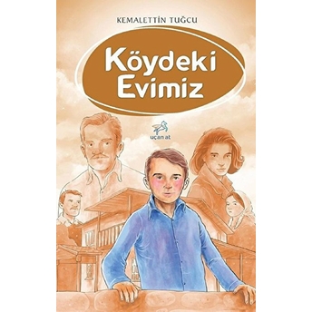 Köydeki Evimiz Kemalettin Tuğcu