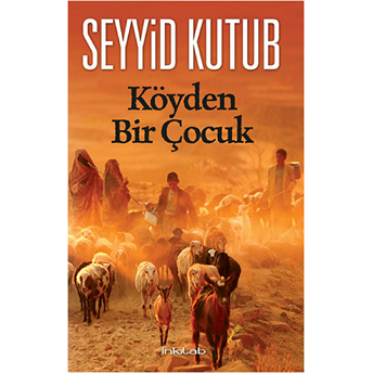 Köyden Bir Çocuk Seyyid Kutub