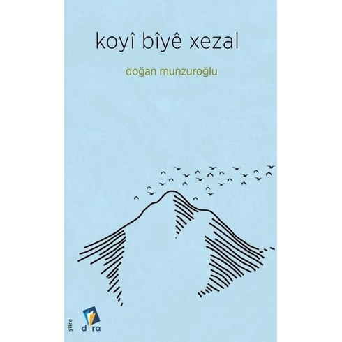 Koyi Biye Xezal Doğan Munzuroğlu