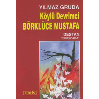 Köylü Devrimci Börklüce Mustafa