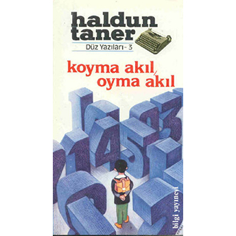 Koyma Akıl, Oyma Akıl Haldun Taner