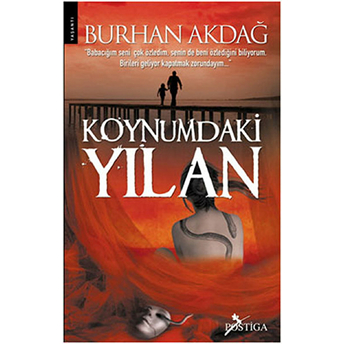 Koynumdaki Yılan Burhan Akdağ