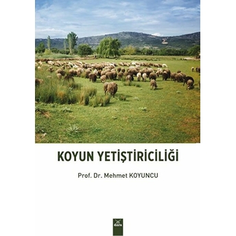 Koyun Yetiştiriciliği - Mehmet Koyuncu