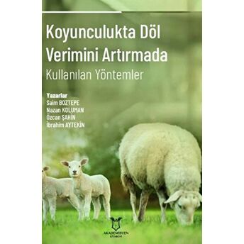 Koyunculukta Döl Verimini Artırmada Kullanılan Yöntemler Saim Boztepe