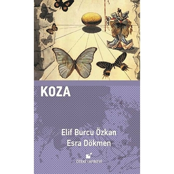 Koza Elif Burcu Özkan, Esra Dökmen