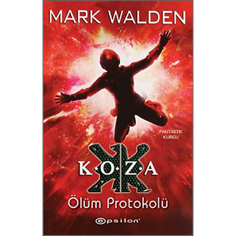 Koza Ölüm Protokolü Mark Walden