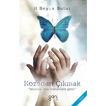 Kozadan Çıkmak Hatice Beyza Bulut