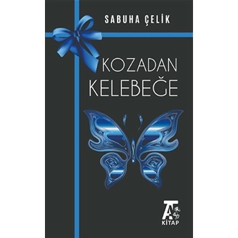 Kozadan Kelebeğe