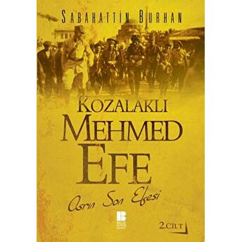 Kozalaklı Mehmed Efe 2.Cilt