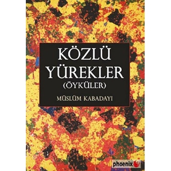 Közlü Yürekler Müslüm Kabadayı