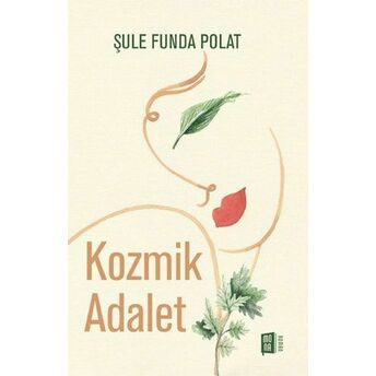 Kozmik Adalet Şule Funda Polat