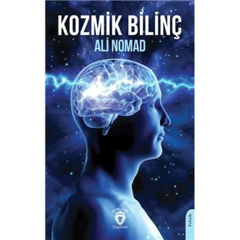 Kozmik Bilinç Ali Nomad