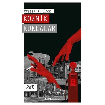 Kozmik Kuklalar Philip K. Dick