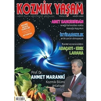 Kozmik Yaşam Dergisi Nisan 2009 Kolektif