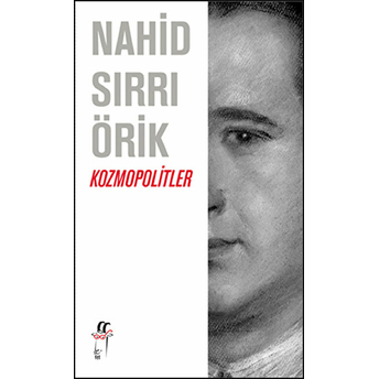 Kozmopolitler Nahid Sırrı Örik