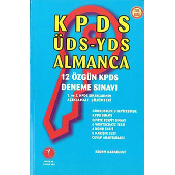 Kpds - Üds - Yds Almanca 12 Özgün Kpds Deneme Sınavı Erdem Karabulut