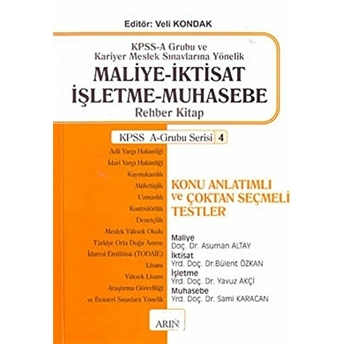 Kpss-A Grubu Ve Kariyer Meslek Sınavlarına Yönelik Maliye - Iktisat - Işletme - Muhasebe Kolektif