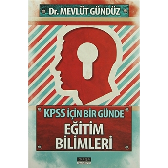 Kpss Için Bir Günde Eğitim Bilimleri Mevlüt Gündüz