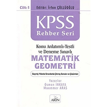 Kpss Rehber Seri - Matematik Geometri Cilt: 1 Osman Inkaya