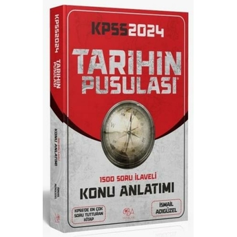 Kpss Tarihin Pusulası Konu Anlatımlı 2024 (Ismail Adıgüzel ) Ismail Adıgüzel