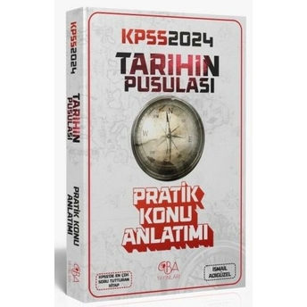 Kpss Tarihin Pusulası Pratik Şematik Ders Notları 2024 (Ismail Adıgüzel) Ismail Adıgüzel