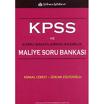 Kpss Ve Kamu Sınavlarına Hazırlık Maliye Soru Bankası Özkan Zülfüoğlu