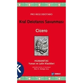 Kral Deiotaros Savunması Marcus Tullius Cicero