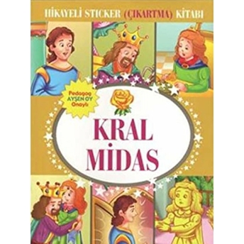 Kral Midas Hikayeli Sticker Çıkartma Kitabı Kolektif