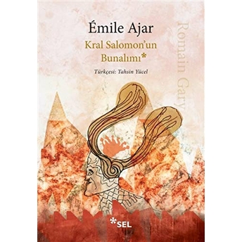 Kral Salomon'un Bunalımı Emile Ajar