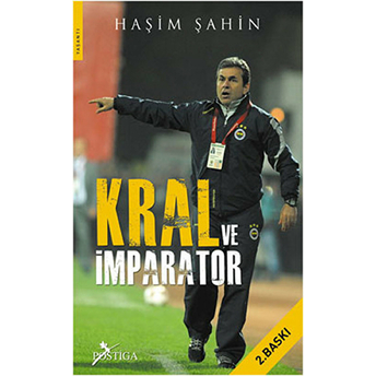 Kral Ve Imparator Haşim Şahin