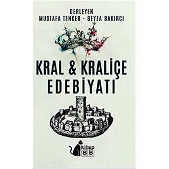 Kral Ve Kraliçe Edebiyatı Beyza Bakırcı