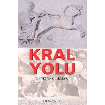 Kral Yolu-Deniz Yeşilırmak