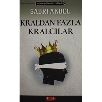 Kraldan Fazla Kralcılar