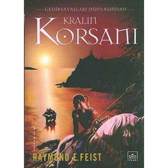 Kralın Korsanı Raymond E. Feist