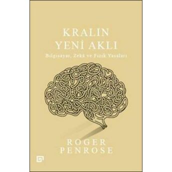 Kralın Yeni Aklı Roger Penrose