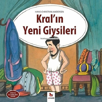 Kral'ın Yeni Giysileri - Dünya Klasikleri Dizisi Hans Christian Andersen