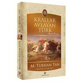 Krallar Avlayan Türk M. Turhan Tan