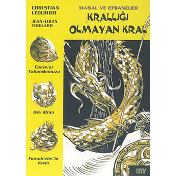 Krallığı Olmayan Kral-Masal Ve Efsaneler 8 Engin Sunar