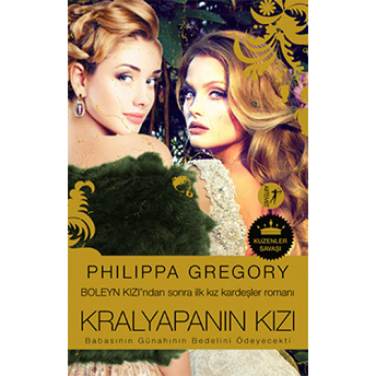 Kralyapanın Kızı Philippa Gregory