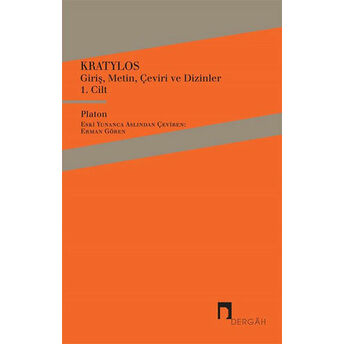 Kratylos 1. Cilt - Giriş, Metin, Çeviri Ve Dizinler Platon (Eflatun)