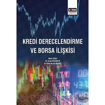 Kredi Derecelendirme Ve Borsa Ilişkisi Umut Burak Geyikçi