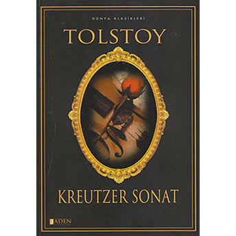 Kreutzer Sonat Lev Nikolayeviç Tolstoy