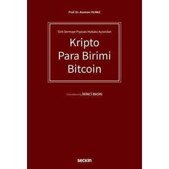 Kripto Para Birimi Bitcoin Asuman Yılmaz