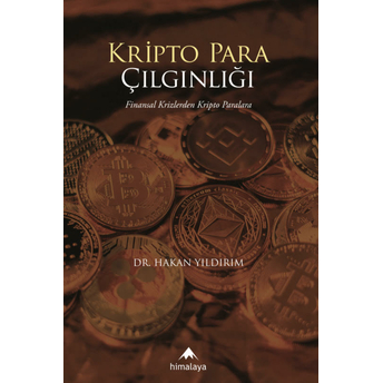 Kripto Para Çılgınlığı Hakan Yıldırım