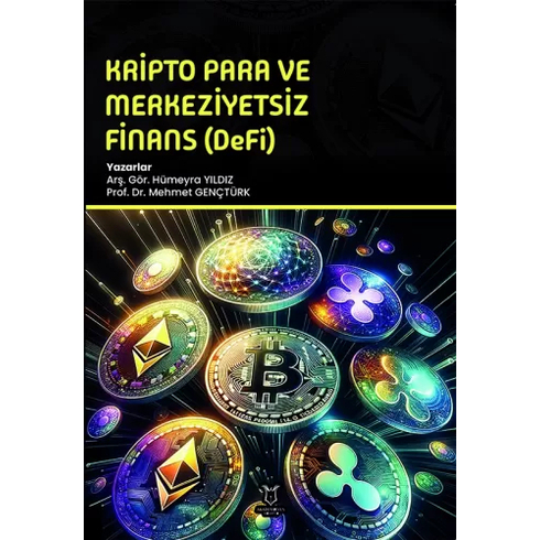 Kripto Para Ve Merkeziyetsiz Finans (Defi) Hümeyra Yıldız