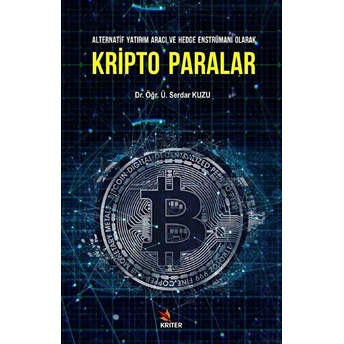 Kripto Paralar Dr. Öğr. Üyesi Serdar Kuzu