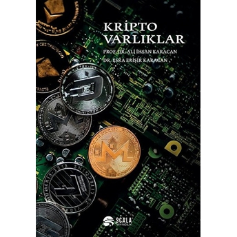 Kripto Varlıklar Ali Ihsan Karacan , Esra Erişir Karacan